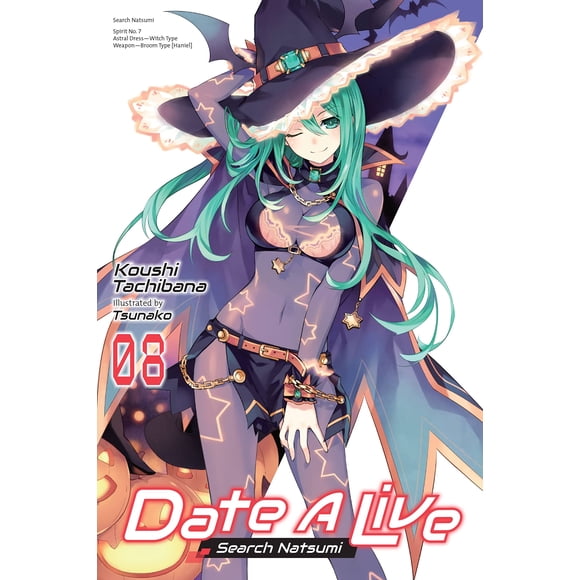 Date A Live, Vol. 8 (Novela ligera): Busca a Natsumi