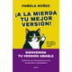 thumbnail image 1 of Libro ¡A La Mierda Tu Mejor Versión!, 1 of 2