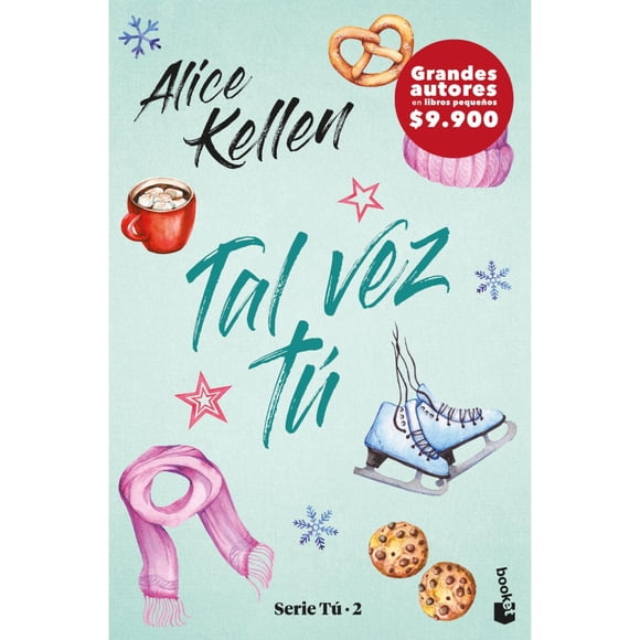 Tal Vez Tú - Alice Kellen