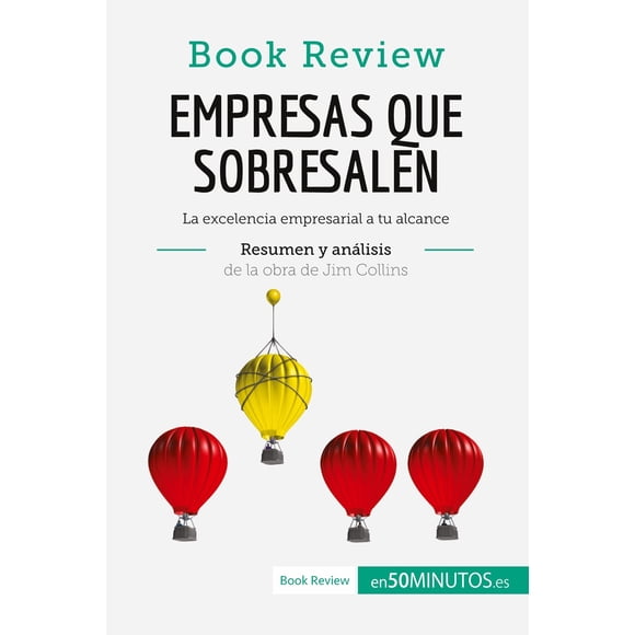 Reseña del libro Empresas que sobresalen de Jim Collins (español)