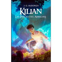 Áurea Ediciones - Libro Kilian. Las Perlas Del Arrecife.