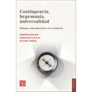 Fondo De Cultura Económica - Contingencia, Hegemonía, Universalidad