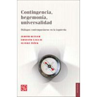 Fondo De Cultura Económica - Contingencia, Hegemonía, Universalidad