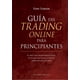 thumbnail image 1 of Guía Del Trading Online Para Principiantes - Turner, Toni, 1 of 2