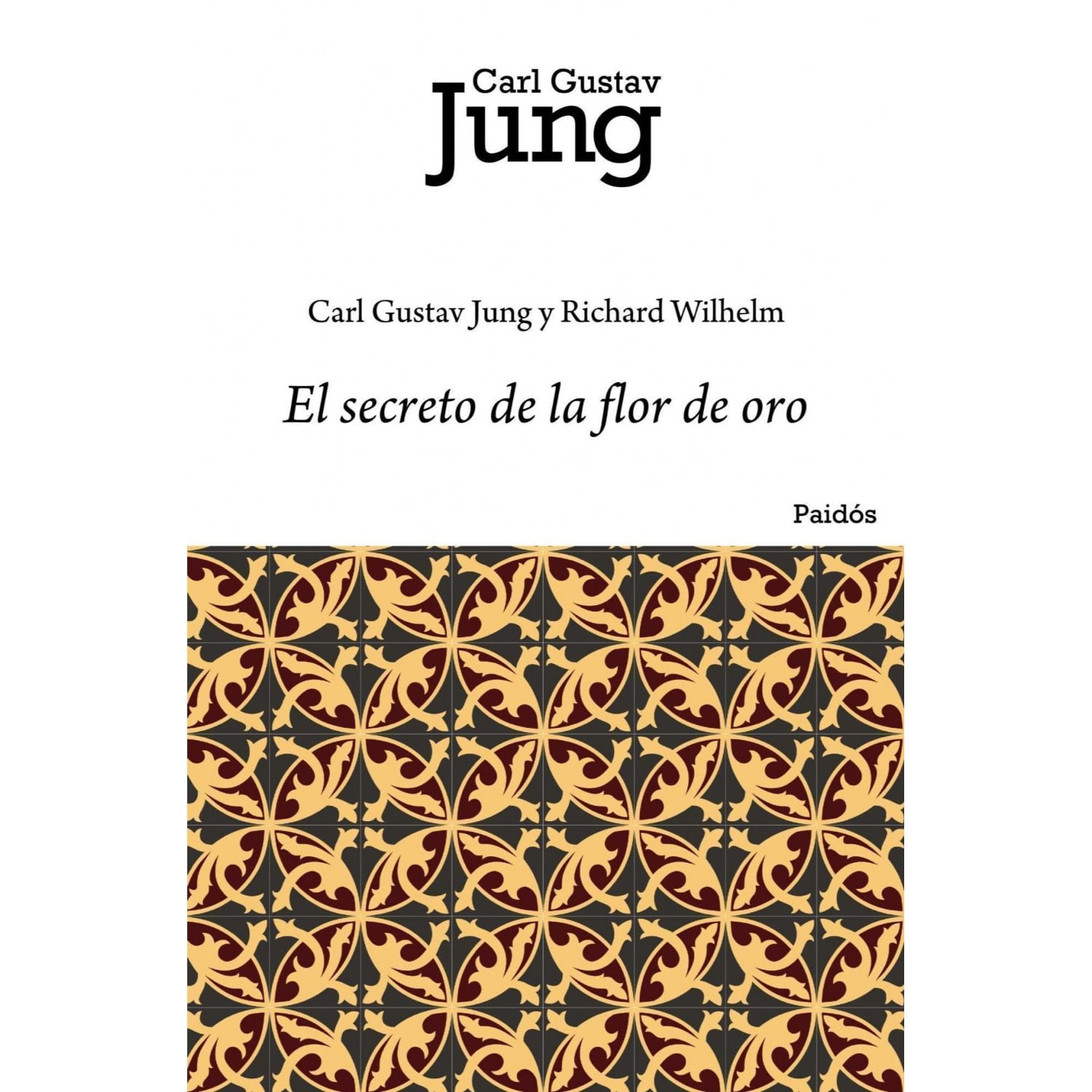 Paidos - Libro El Secreto De La Flor De Oro