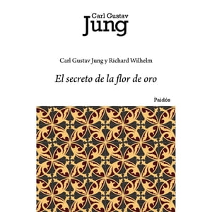Paidos - Libro El Secreto De La Flor De Oro