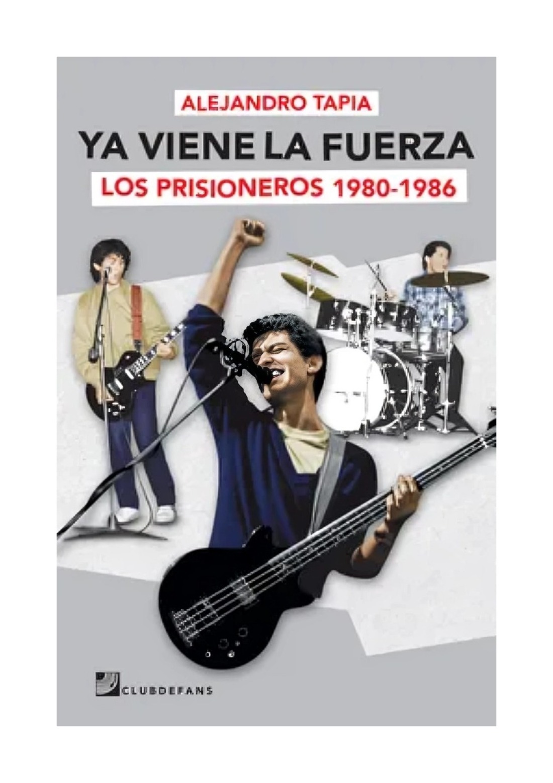 Club De Fans - Libro Ya Viene La Fuerza Alejandro Tapia