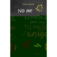 Alfaguara Infantil Juvenil - Libro No Me Conoces, Pero Soy Tu Mejor Amigo - Cata Kaoe