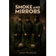 thumbnail image 1 of Libro publicado de forma independiente Smoke and Mirrors, 1 of 1