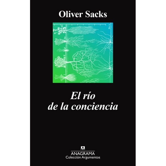 Libro RIO DE LA CONCIENCIA, EL - Oliver Sacks