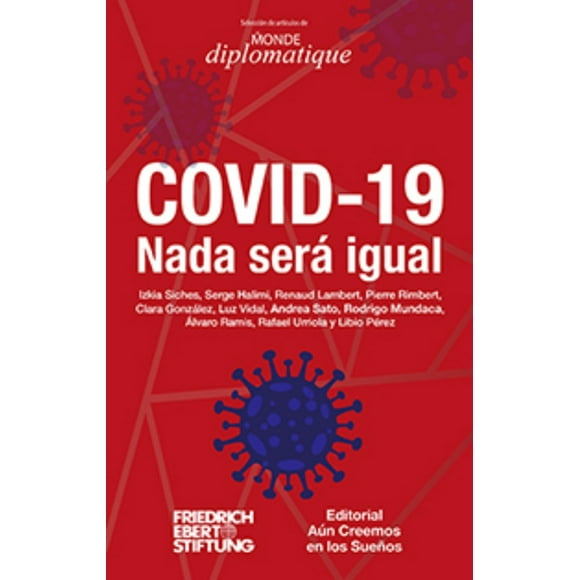 Covid 19 Nada Sera Igual