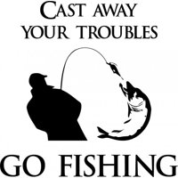 Rienda Libre Graphics - Decomural Cast Away Your Troubles Fishing Ws-41390