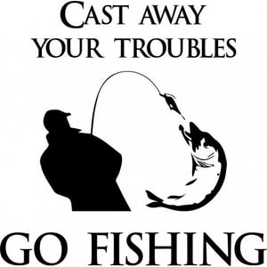 Rienda Libre Graphics - Decomural Cast Away Your Troubles Fishing Ws-41390