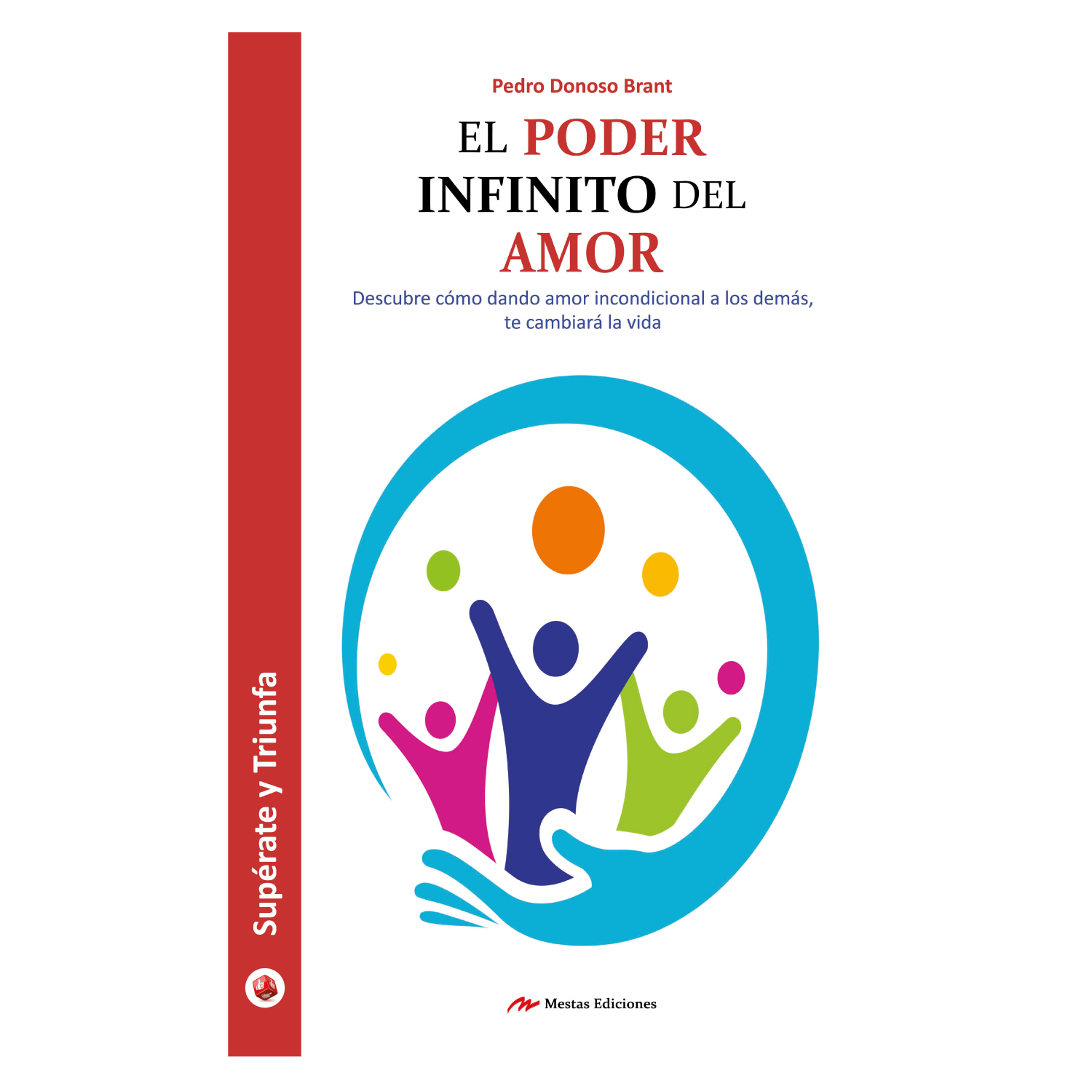 Mestas Ediciones - Libro El Poder Infinito Del Amor