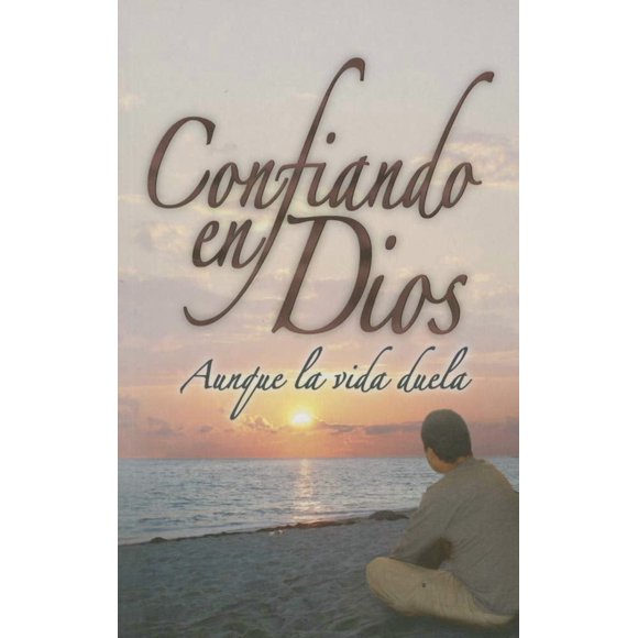 Libro Unilit: Confiando en Dios aunque la vida duele