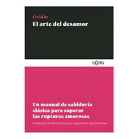 Koan - Libro El Arte Del Desamor Ovidio