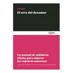 Koan - Libro El Arte Del Desamor - Ovidio
