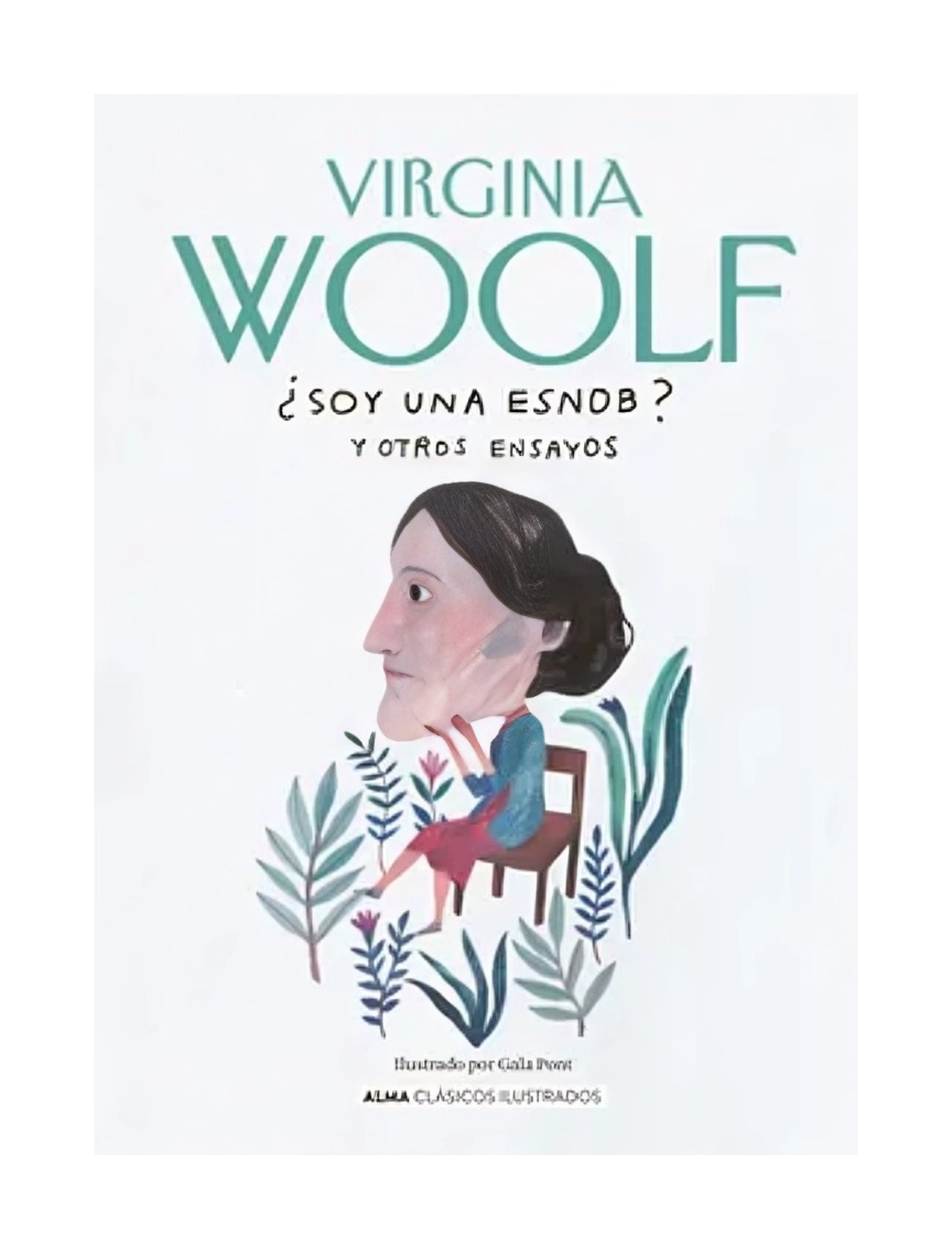 Alma - Libro Soy Una Esnob? Y Otros Ensayos Virginia Woolf