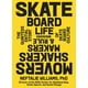 thumbnail image 1 of Reserva The Skateboard Life: Movers, Shakers, Makers & Rulebreakers, 1 of 4