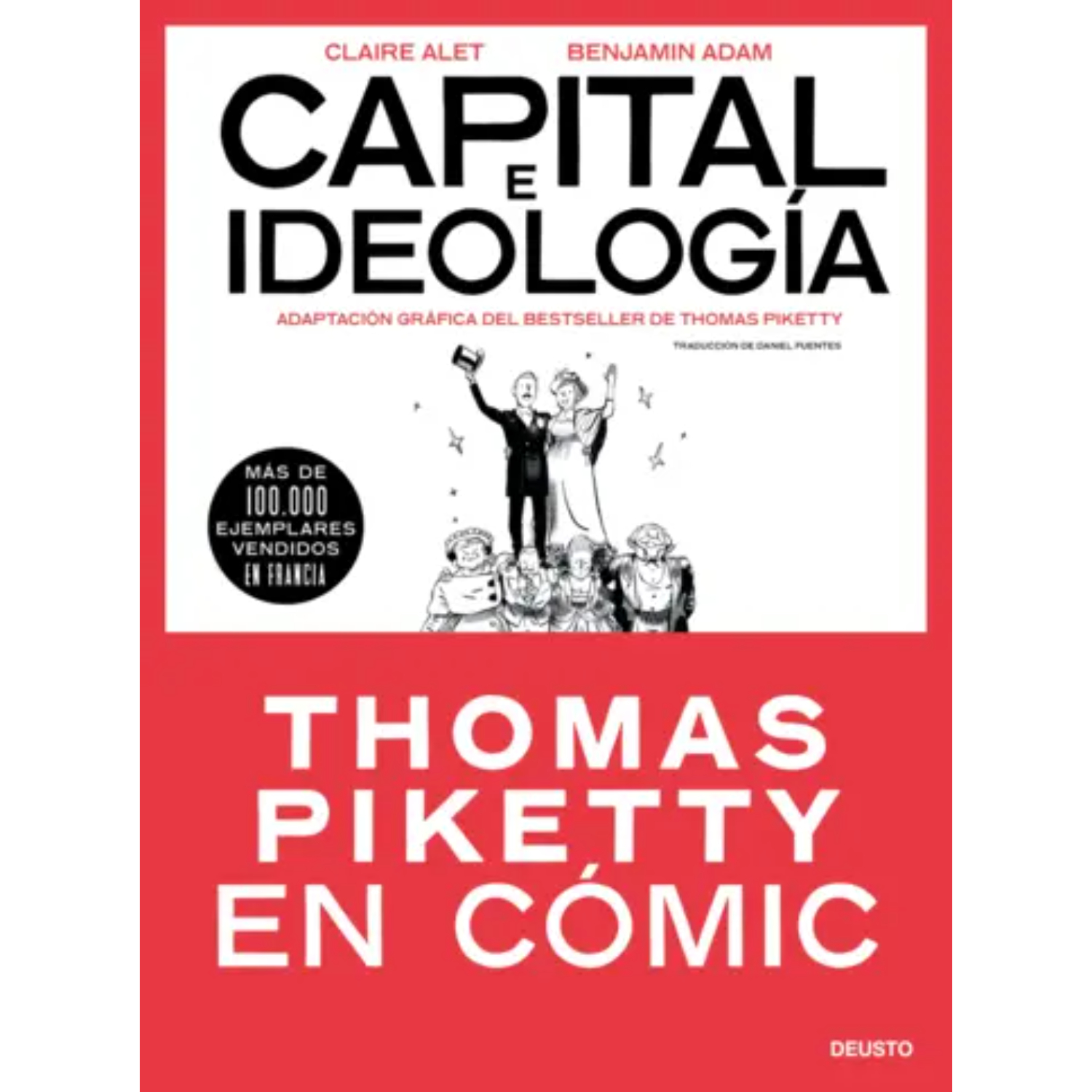 Deusto - Libro Capital E Ideología En Cómic (Thomas Piketty)
