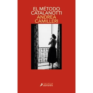 Salamandra - Libro Metodo Catalanotti, Il (Montalbano 31)