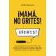 thumbnail image 1 of Libro MAMÁ, NO GRITES: Una guía práctica para criar niños más felices y seguros de sí mismos, hacer que te escuchen y evitar las rabietas utilizando... en lugar de castigos (edición en español), 1 of 1