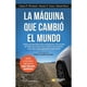 thumbnail image 1 of Libro La máquina que cambió el mundo, 1 of 2