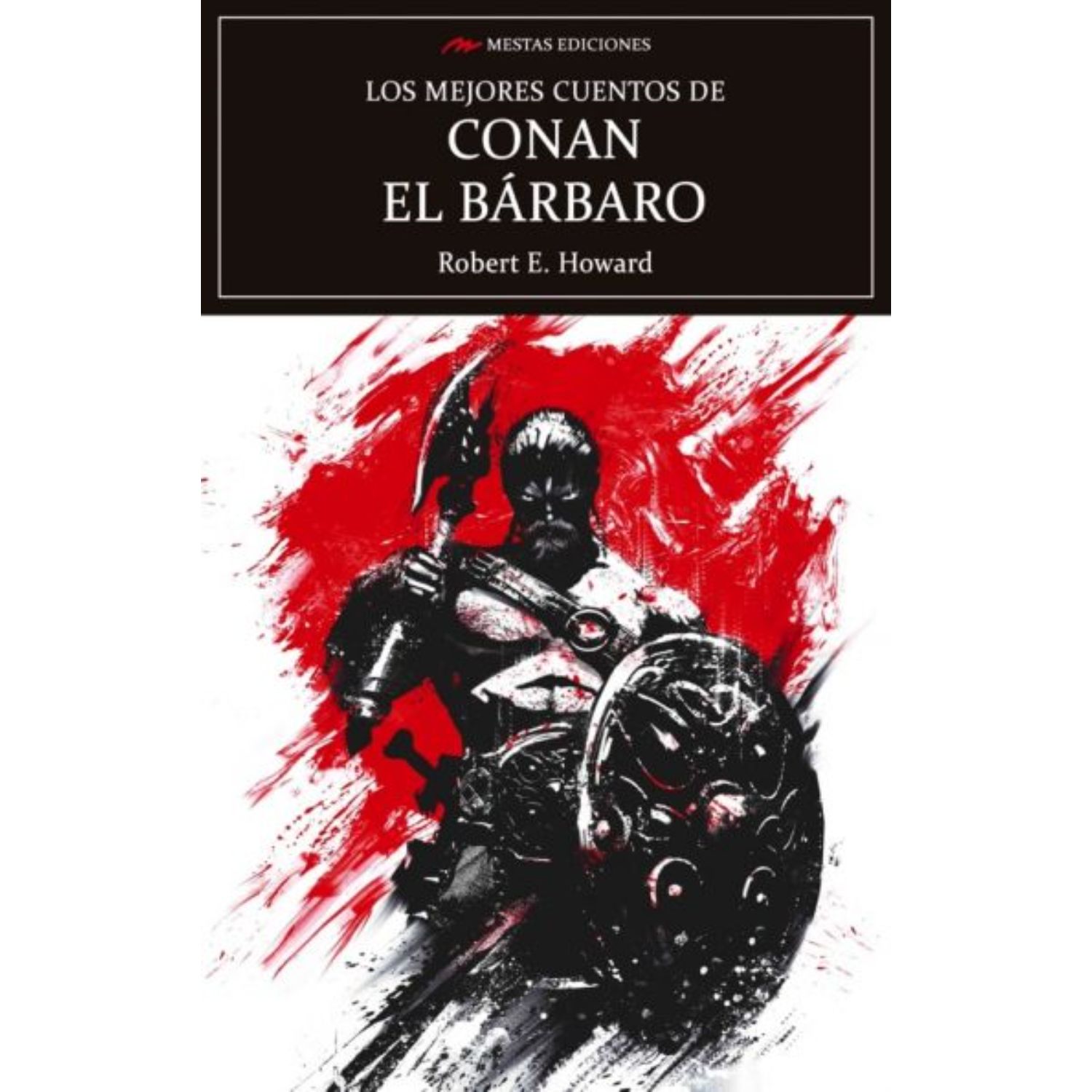 Mestas Ediciones - Los Mejores Cuentos De Conan El Bárbaro