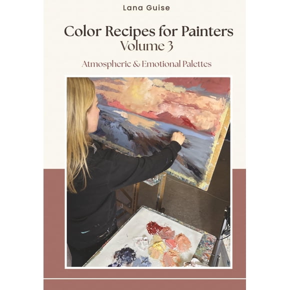 Recetas de color para pintores Volumen 3: paletas atmosféricas