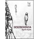 thumbnail image 1 of Desobediencia, 1 of 2