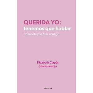 Montena - Libro Querida Yo: Tenemos Que Hablar