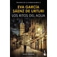 thumbnail image 1 of Libro Los ritos del agua - Eva García Sáenz de Urturi, 1 of 2