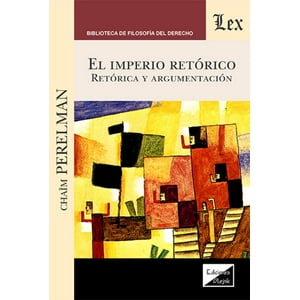 Olejnik Ediciones - Libro Imperio Retórico. Retórica Y Argumentacion - Chaim Pe