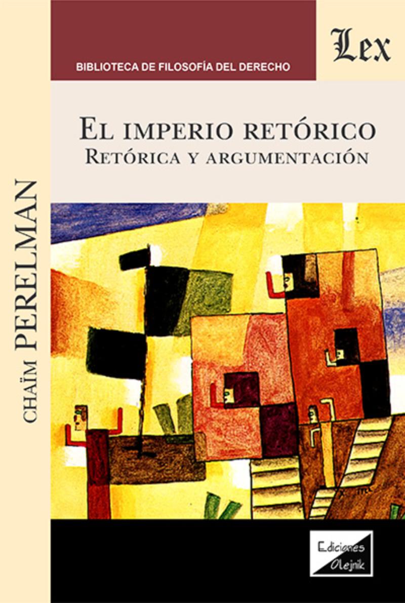 Olejnik Ediciones - Libro Imperio Retórico Retórica Y Argumentacion Chaim Pe