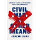 thumbnail image 1 of La Guerra Civil por Otros Medios: La larga y aún inconclusa lucha de EE. UU. por la democracia, 1 of 1