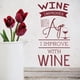 thumbnail image 2 of Decomural I Improve With Wine Alcohol WS-46137, 2 of 2