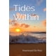 thumbnail image 1 of Libro Tides Within publicado de forma independiente, 1 of 1
