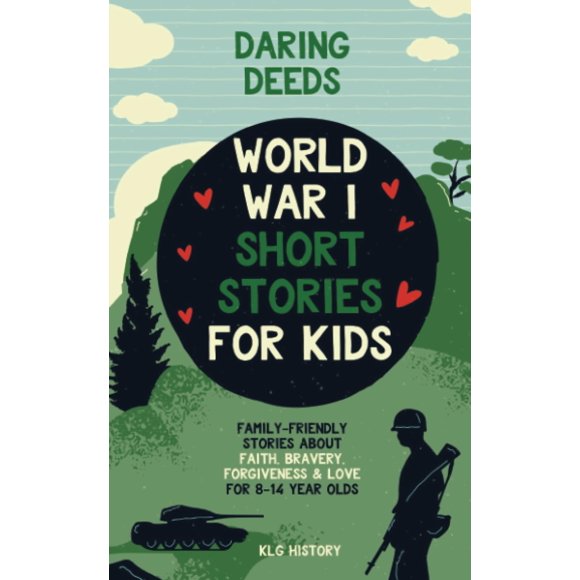 PublishDrive: Hazañas valientes, relatos de la Primera Guerra Mundial para niños