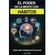 thumbnail image 1 of El Poder De La Mente Con Hábitos: Libro de superación personal en español para adultos desarrollar inteligencia emocional (Spanish Edition), 1 of 1