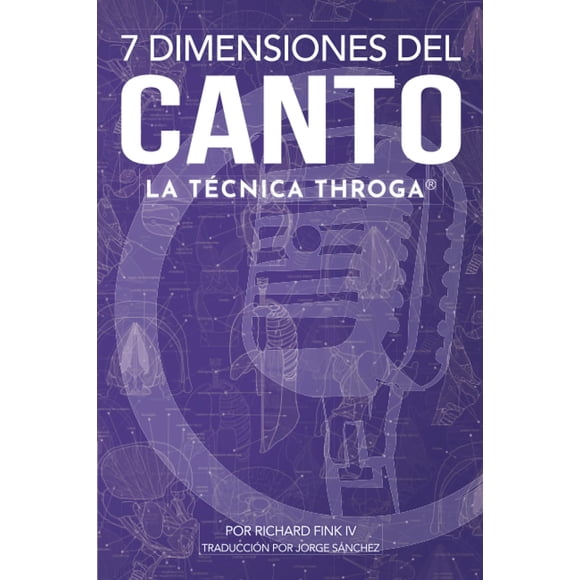 Libro Throga 7 Dimensiones del Canto Technique (español)