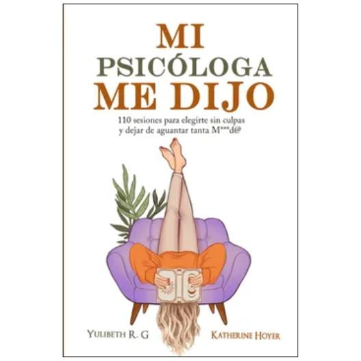 Mi Psicologa Me Dijo