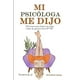 thumbnail image 1 of Libro Mi psicóloga me dijo - Katherine Hoyer, 1 of 2