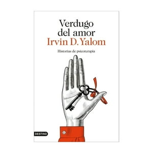 Destino - Libro Verdugo Del Amor - Irving D Yalom