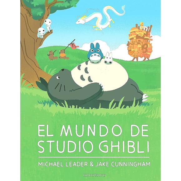 Libro El mundo de Studio Ghibli - Leader y Cunningham