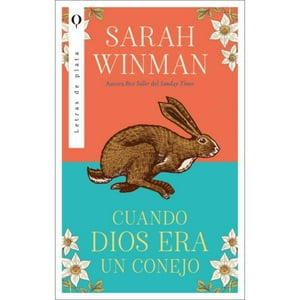 Editorial Plata - Libro Cuando Dios Era Un Conejo