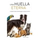 thumbnail image 1 of UNA HUELLA ETERNA: Cuaderno para autotrabajar el duelo animal, 1 of 1