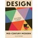 thumbnail image 1 of Diseño: Moderno de mediados de siglo: inspiración de diseño desde Copenhague hasta California, 1 of 1