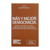 Le Monde Diplomatique - Libro Más Y Mejor Democracia Varios Autores