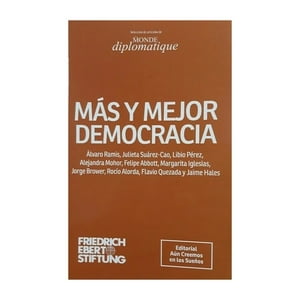 Le Monde Diplomatique - Libro Más Y Mejor Democracia / Varios Autores