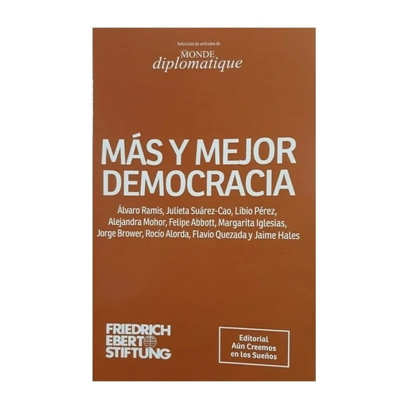 LIBRO MÁS Y MEJOR DEMOCRACIA / VARIOS AUTORES